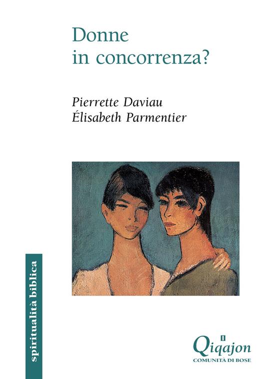 Donne in concorrenza? - Pierrette Daviau,Élisabeth Parmentier - copertina