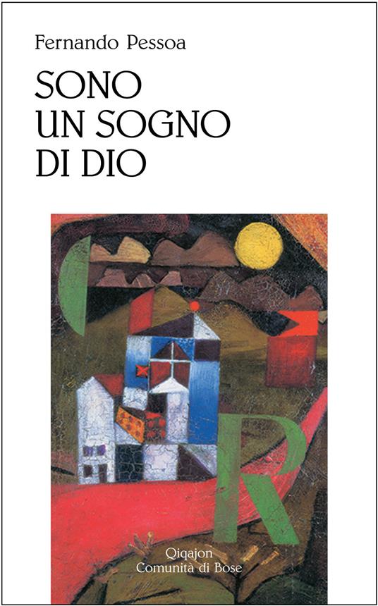 Sono un sogno di Dio - Fernando Pessoa - copertina