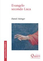 Evangelo secondo Luca. Il cammino della benedizione