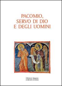 Pacomio, servo di Dio e degli uomini - copertina