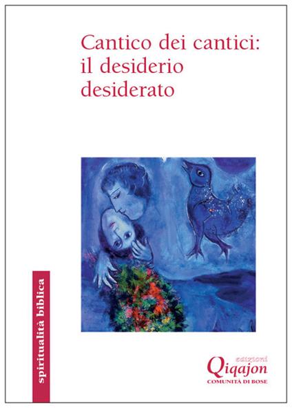 Cantico dei cantici: il desiderio desiderato - Benoît Standaert - copertina