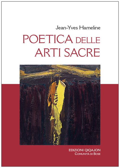Poetica delle arti sacre - Jean-Yves Hameline - copertina