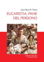 Eucaristia, pane del perdono