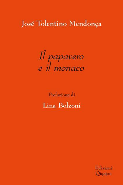 Il papavero e il monaco - José Tolentino Mendonça - copertina