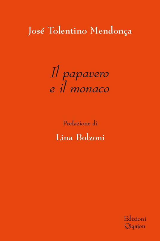 Il papavero e il monaco - José Tolentino Mendonça - copertina