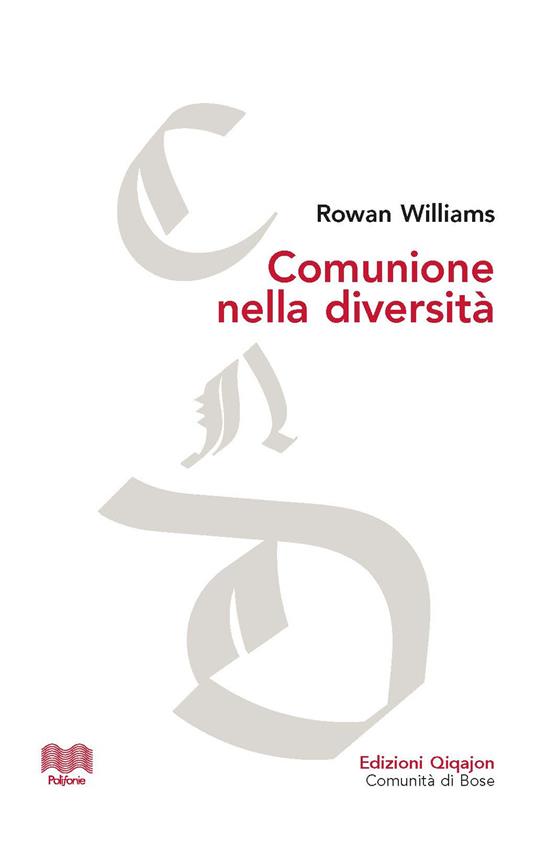 Comunione nella diversità. Le conversazioni di Malines e gli inizi del dialogo tra anglicani e cattolici - Rowan Williams - copertina