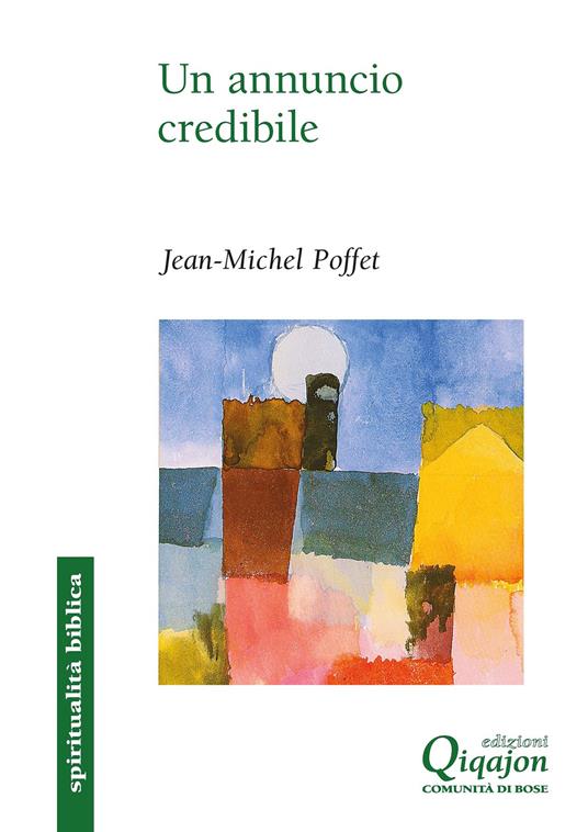 Un annuncio credibile. L’esperienza di Paolo e delle prime comunità cristiane - Jean-Michel Poffet - copertina