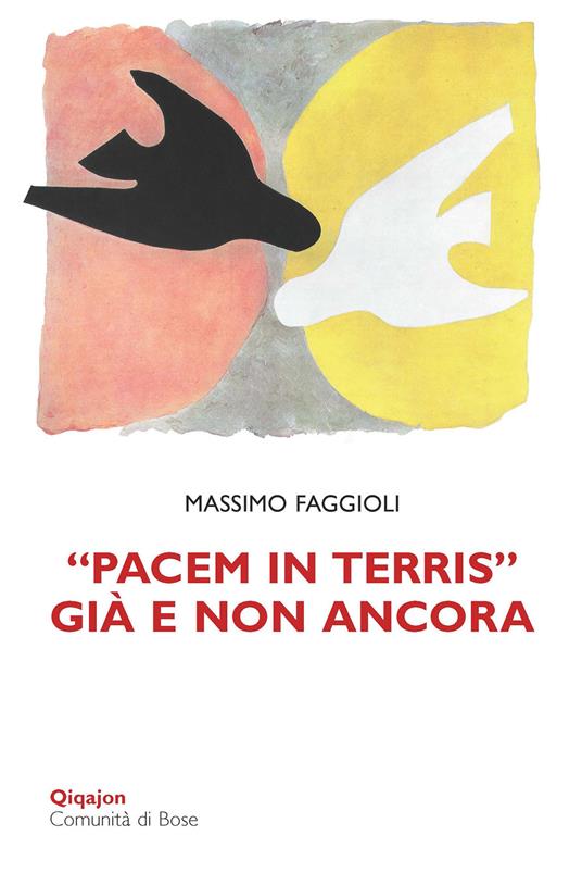 «Pacem in terris» già e non ancora - Massimo Faggioli - copertina