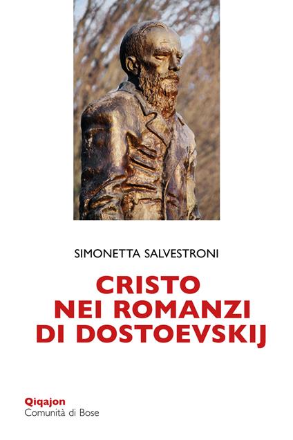 Cristo nei romanzi di Dostoevskij - Simonetta Salvestroni - ebook