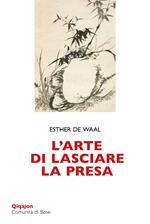 L' arte di lasciare la presa. La pietruzza bianca