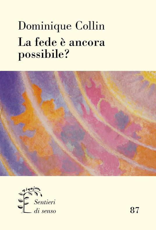 La fede è ancora possibile? - Dominique Collin - copertina