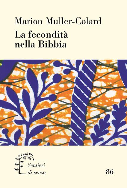 La fecondità nella Bibbia - Marion Muller-Colard - copertina