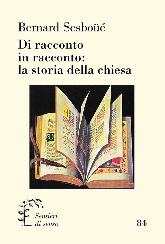 Di racconto in racconto: la storia della chiesa - Bernard Sesboüé - copertina