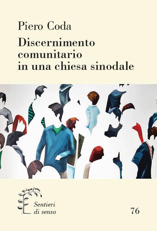 Discernimento comunitario in una chiesa sinodale - Piero Coda - copertina
