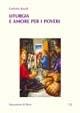 Liturgia e amore per i poveri - Goffredo Boselli - copertina