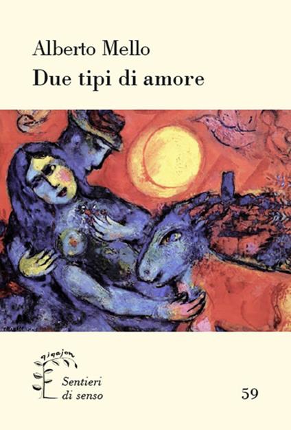 Due tipi di amore - Alberto Mello - copertina