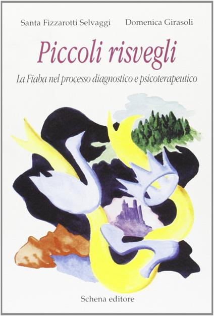 Piccoli risvegli - Santa Fizzarotti Selvaggi,Domenica Girasoli - copertina