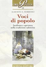 Voci di popolo. Fatalismo e speranza nella tradizione salentina