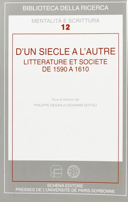 D'un siècle à l'autre. Litterature et societé de 1590 à 1610 - copertina