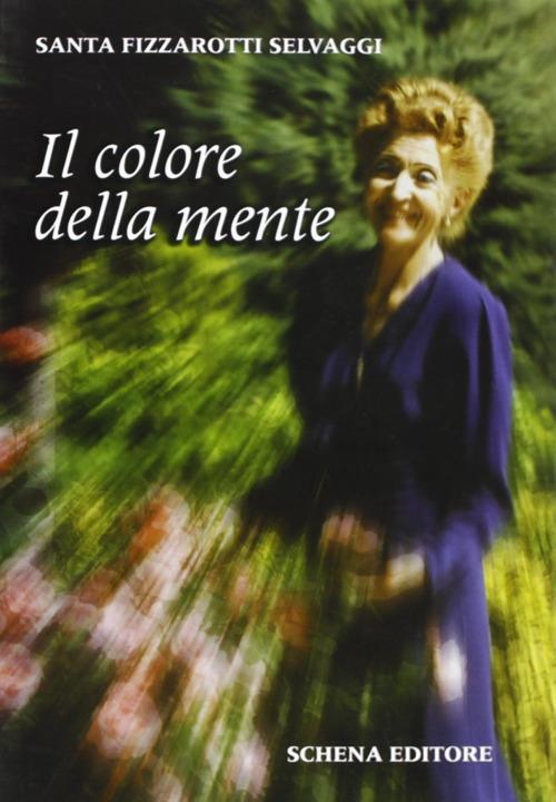 Il colore della mente - Santa Fizzarotti Selvaggi - copertina