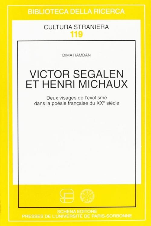 Victor Segalen et Henri Michaux: leux visages de l'exotisme dans la poésie française du XX/e siècle - Dima Hamdan - copertina