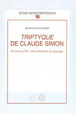 Triptyque de Claude Simon. Du livre au film. Une esthétique du passage