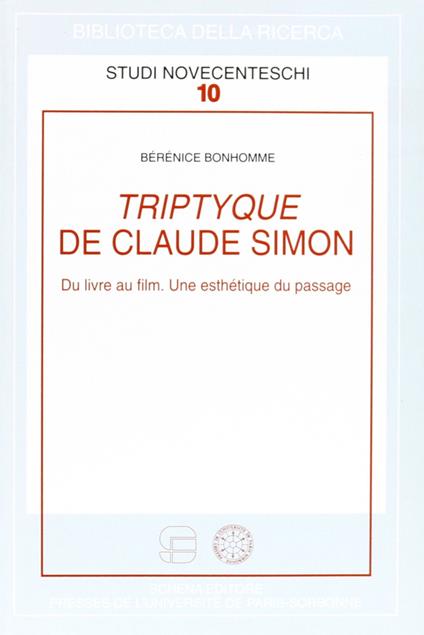 Triptyque de Claude Simon. Du livre au film. Une esthétique du passage - Bérénice Bonhomme - copertina