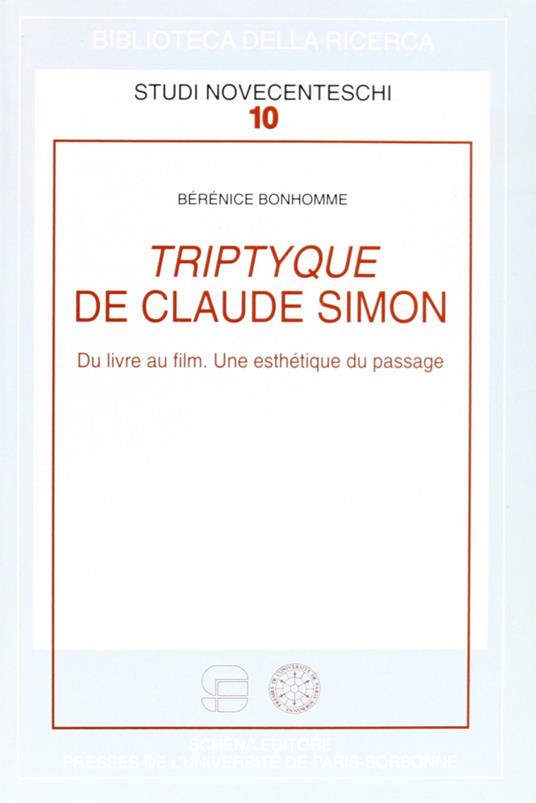 Triptyque de Claude Simon. Du livre au film. Une esthétique du passage - Bérénice Bonhomme - copertina