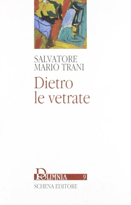 Dietro le vetrate - Salvatore M. Trani - copertina