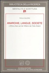 Anarchie, langue, societé. L'Etna chez soi de Villiers de l'Isle-Adam - Paola Salerni - copertina