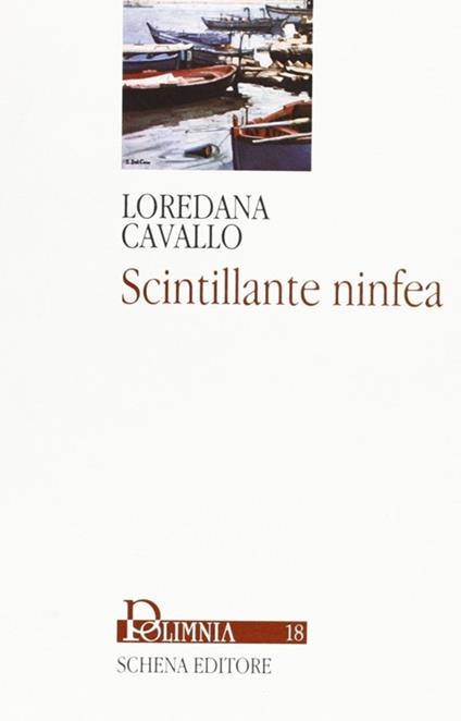 Scintillante ninfea - Loredana Cavallo - copertina