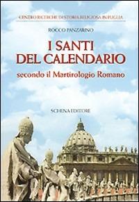 I santi del calendario secondo il Martirologio romano - Rocco Panzarino - copertina