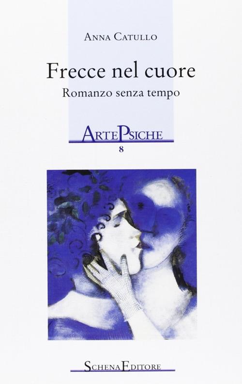 Frecce nel cuore - Anna Catullo - copertina