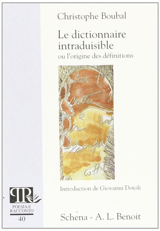 Le dictionnaire intraduisible au l'origine des définitions - Christophe Boubal - copertina