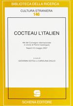 Cocteau l'italien. Atti del convegno internazionale in onore di Pierre Caizergues (Napoli, 4-5 maggio 2007)