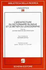 L' architecture du dictionnaire bilingue et le métier du lexicographe