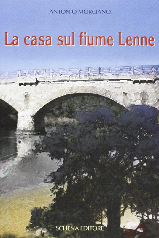 La casa sul fiume Lenne - Antonio Morciano - copertina