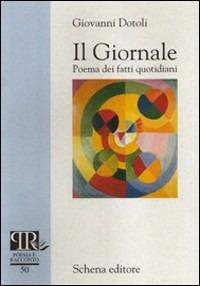 «Il Giornale». Poema dei fatti quotidiani - Giovanni Dotoli - copertina