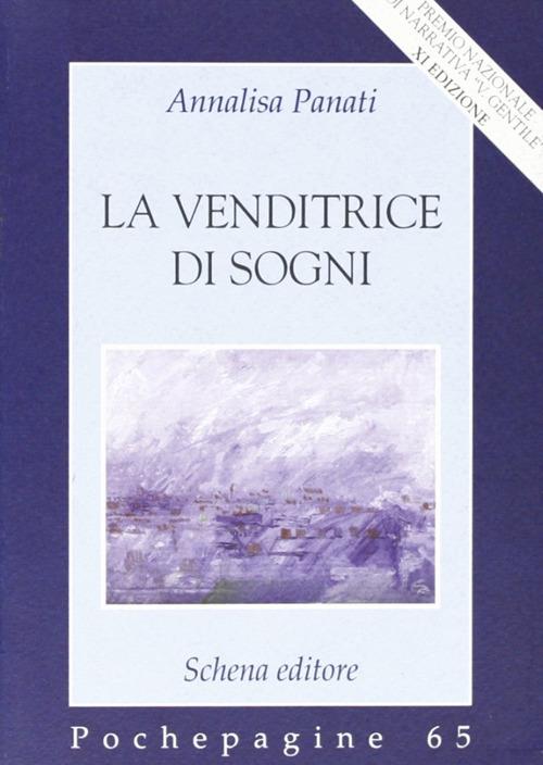 La venditrice di sogni - Annalisa Panati - copertina