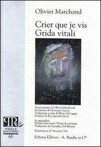 Crier que je vis-Grida vitali - Olivier Marchand - copertina