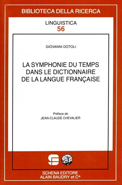 La symphonie di temps dans le dictionnaire de la langue française - Giovanni Dotoli - copertina