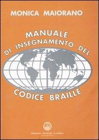 Manuale di insegnamento del codice braille - Monica Maiorano - copertina