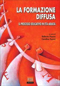 La formazione diffusa. Il processo educativo in età adulta - copertina