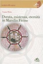 Durata, esistenza, eternità in Marsilio Ficino