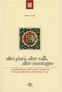 Altri piani, altre valli, altre montagne. La deformazione dello spazio narrato in «Con gli occhi chiusi» di Federigo Tozzi - Marco Testi - copertina