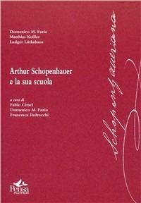 Arthur Schopenhauer e la sua scuola - copertina