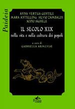 Il secolo XIX nella vita e nella cultura dei popoli