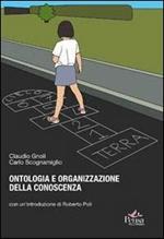 Ontologia e organizzazione della conoscenza. Introduzioni ai fondamenti teorici dell'indicizzazione semantica