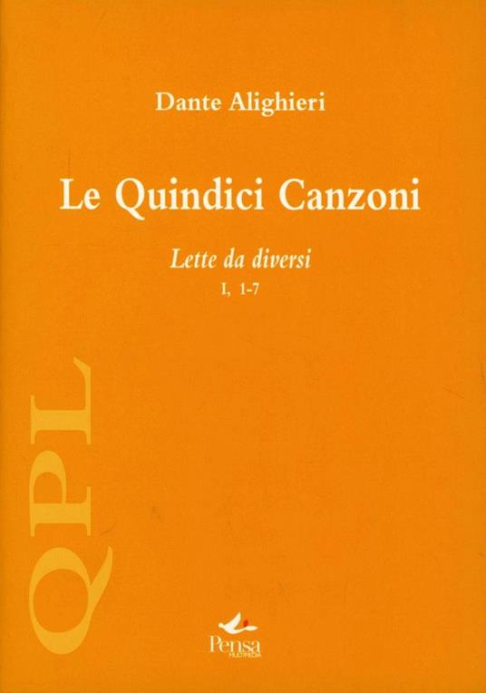 Le quindici canzoni. Lette da diversi. Vol. 1: (1-7). - Dante Alighieri - copertina