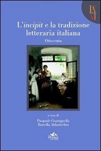 L' incipit e la tradizione letteraria italiana. Ottocento. Vol. 3 - copertina